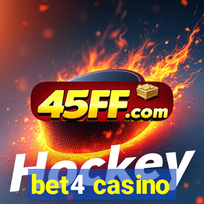 bet4 casino